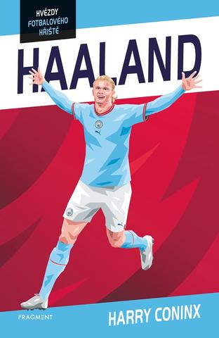 Kniha: Hvězdy fotbalového hřiště - Haaland - 2. vydanie - Harry Coninx