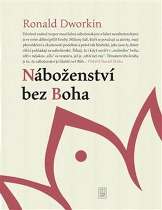 Kniha: Náboženství bez Boha - Ronald Dworkin