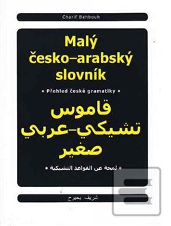 Malý česko-arabský slovn… (Charif Bahbouh)