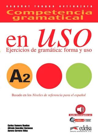 Kniha: Competencia gramatical en Uso A2 - Učebnice+CD - 1. vydanie - Romero Duenas Carlos; González Hermoso Alfredo; Cervera Vélez Aurora