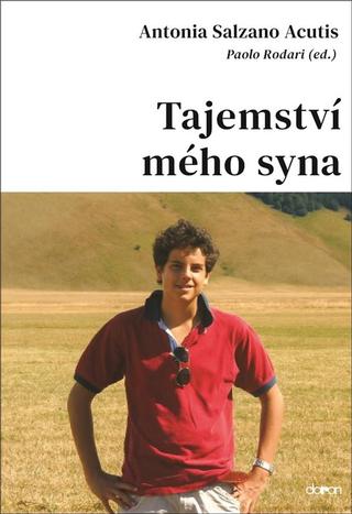 Kniha: Tajemství mého syna - 1. vydanie - Acutis Antonia Salzano