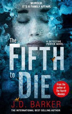 Kniha: The Fifth to Die - 1. vydanie - J. D.Barker