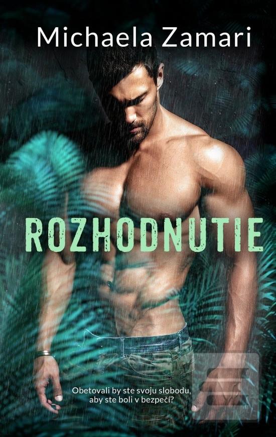 Kniha: Rozhodnutie - 2. vydanie - Michaela Zamari