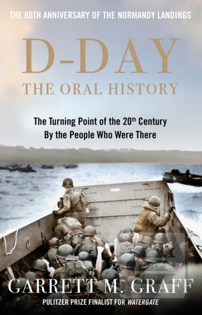D-DAY The Oral History