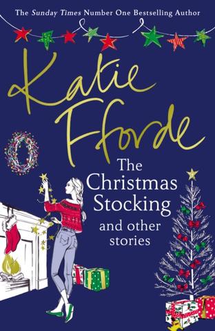 Kniha: The Christmas Stocking and Other Stories - Katie Ffordeová