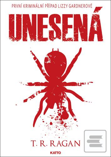 Unesená (T. R. Ragan)