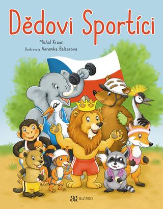 Kniha: Dědovi Sportíci - Michal Kraus