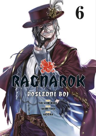 Kniha: Ragnarok Poslední boj - 1. vydanie - Takumi Fukui; Šin'ja Umemura;  Adžičika