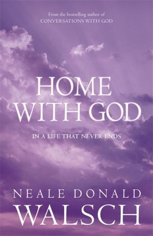 Kniha: Home with God - Neale Donald Walsch