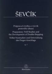 Kniha: Průprava k trylku a výcvik prstového úhozu Op. 7 - Otakar Ševčík