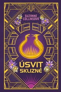 Kniha: Úsvit sklizně - Exkluzivní vydání - Suzanne Collinsová