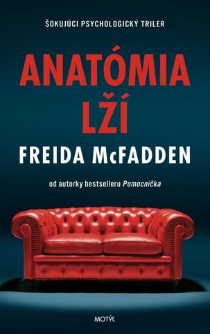 Kniha: Anatómia lži - 1. vydanie - Freida McFadden