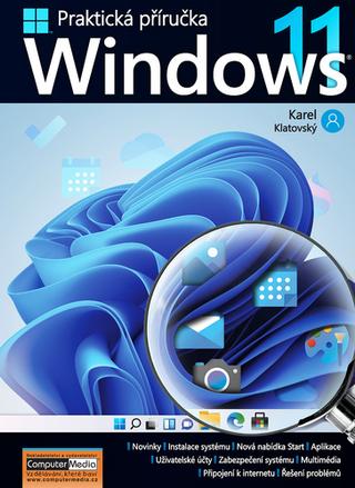 Kniha: Windows 11 Praktická příručka - 1. vydanie - Karel Klatovský