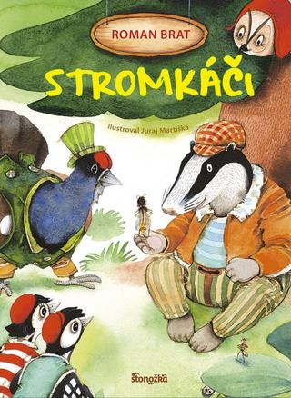 Kniha: Stromkáči - 1. vydanie - Roman Brat