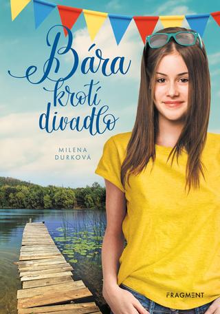 Kniha: Bára krotí divadlo - Milena Durková