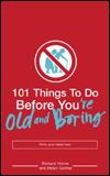 Kniha: 101 Things to do Before You are Old - Richard Horne