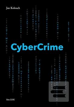 Kniha: CyberCrime - 1. vydanie - Jan Kolouch