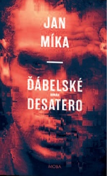 Kniha: Ďábelské desatero - 1. vydanie - Jan Míka