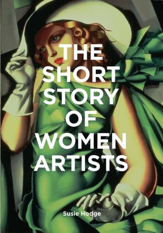 Kniha: The Short Story of Women Artists - Susie Hodge