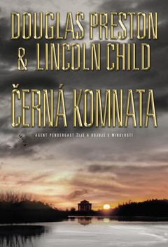 Kniha: Černá komnata - 1. vydanie - Douglas Preston, Lincoln Child