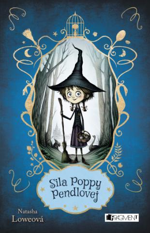 Kniha: Sila Poppy Pendlovej - 1. vydanie - Natasha Lowe