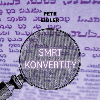 Médium CD: Smrt konvertity - MP3-CD - Petr Eidler