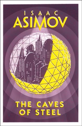 Kniha: The Caves of Steel - 1. vydanie - Isaac Asimov