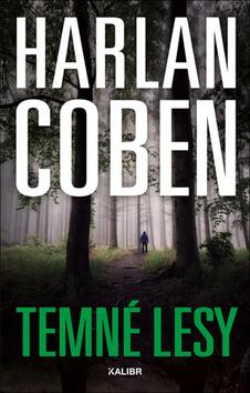 Kniha: Temné lesy - 2. vydanie - Harlan Coben