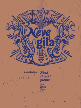 Kniha: Nové rómske piesne / Neve giľa / New Roma Songs - Jana Belišová