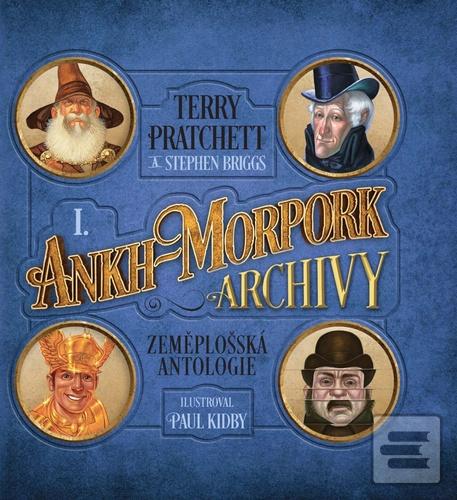 Kniha: Ankh-Morpork Archivy I. - 1. vydanie - Terry Pratchett, Stephen Briggs