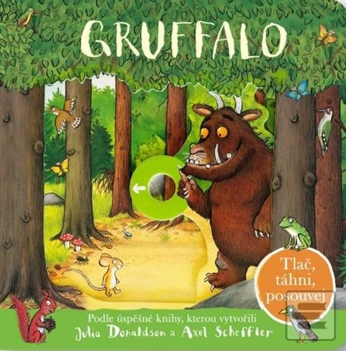 Gruffalo (Julia Donaldson; Axel Scheffler)