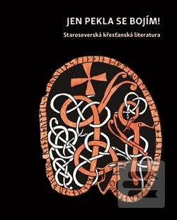 Jen pekla se bojím (kolektiv)