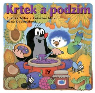 Kniha: Krtek a podzim - 6. vydanie - Hana Doskočilová, Zdeněk Miler