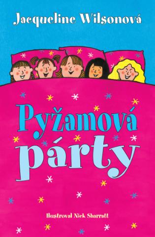 Kniha: Pyžamová párty - Jacqueline Wilsonová