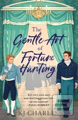 The Gentle Art of Fortun… (K. J. Charles)