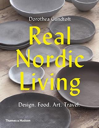 Kniha: Real Nordic Living - Dorothea Gundtoft