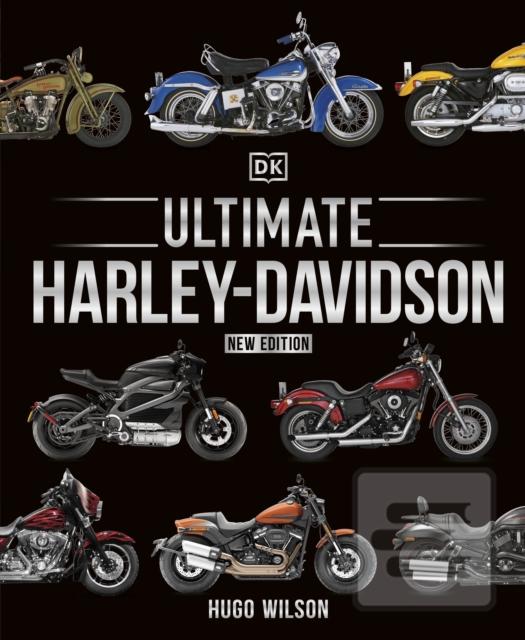 Ultimate Harley Davidson (Hugo Wilson)