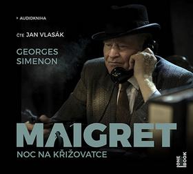 Médium CD: Maigret Noc na křižovatce - čte Jan Vlasák - 1. vydanie - Georges Simenon