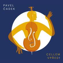 Kniha: Čadek Pavel:  Cellem Vpřed! - CD - Čadek Pavel