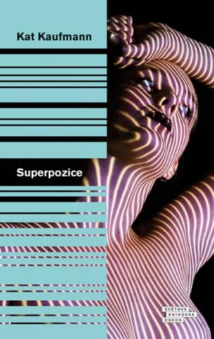 Kniha: Superpozice - 1. vydanie - Kat Kaufmann