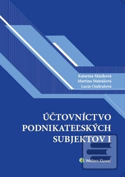 Účtovníctvo podnikateľsk… (Katarína Máziková; Martina Mateášová; Lucia Ondrušová)