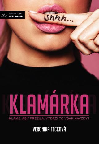 Kniha: Klamárka - 1. vydanie - Veronika Fecková