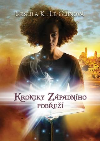 Kniha: Kroniky Západního pobřeží - omnibus - 1. vydanie - Ursula K. Le Guin