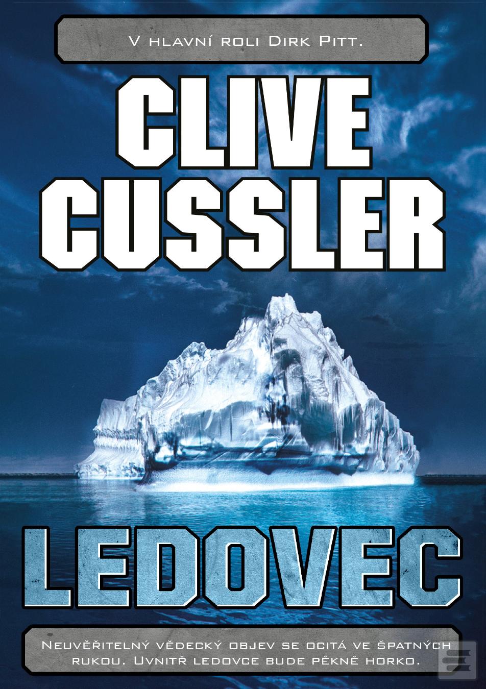 Kniha: Ledovec - 2. vydanie - Clive Cussler