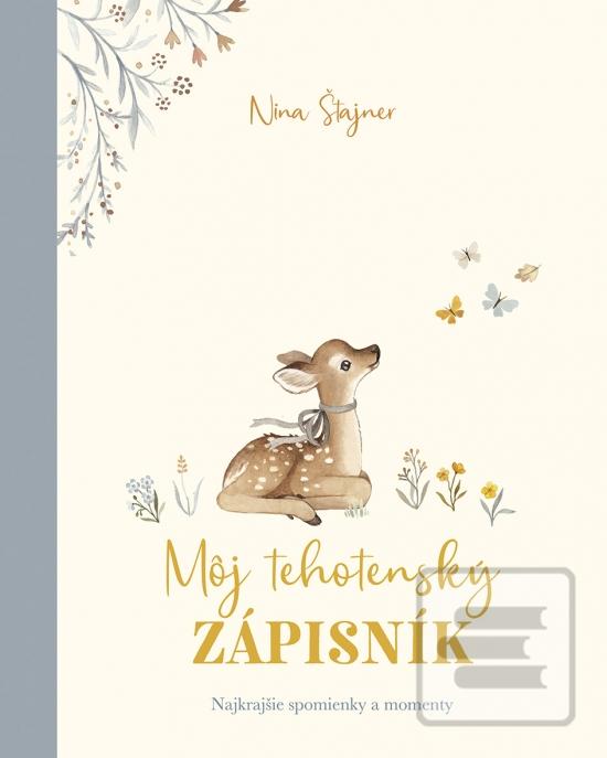 Môj tehotenský zápisník (Nina Stajner)