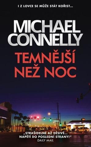 Kniha: Temnější než noc - 1. vydanie - Michael Connelly