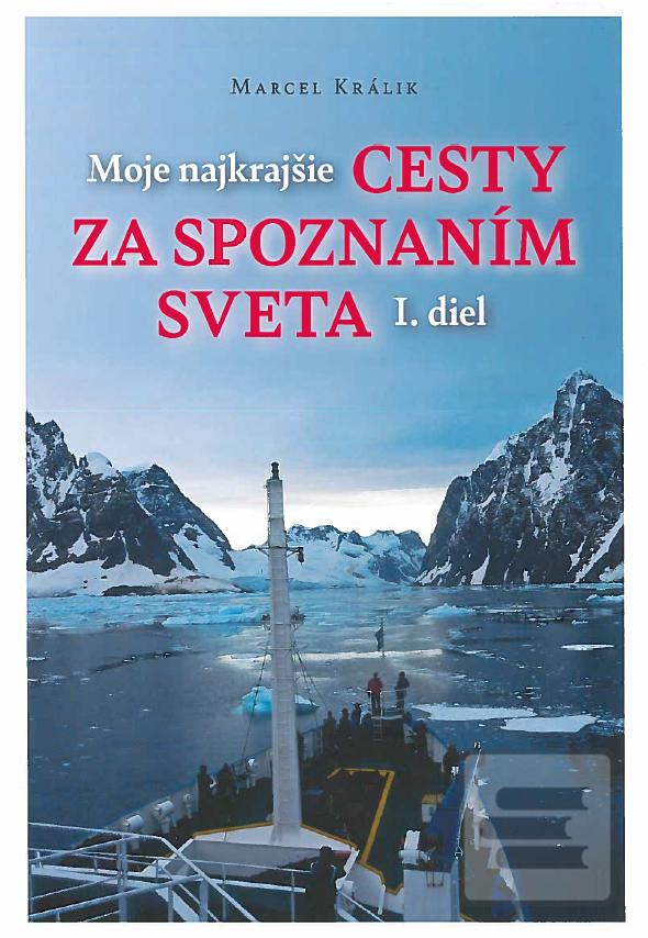 Moje najkrajšie cesty za… (Marcel Králik)