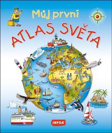 Kniha: Můj první atlas světa