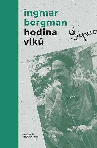 Kniha: Hodina vlků - 1. vydanie - Ingmar Bergman