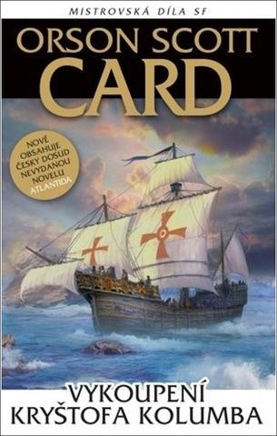 Kniha: Vykoupení Kryštofa Kolumba - 2. vydanie - Orson Scott Card
